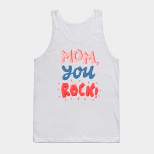 Mom, you rock! Tank Top